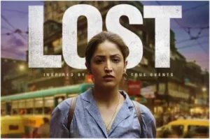 Trailer release of film Lost; Yami Gautam caught between love, betrayal and politics