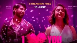 Rakul Preet Singh's I Love You trailer released, film to be released on Jio Cinema